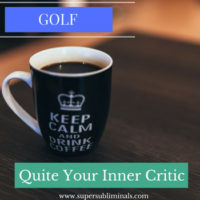 quite-your-inner-critic-golf-subliminal-mp3