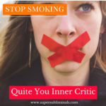 stop smoking subliminal mp3 - quite your inner critic